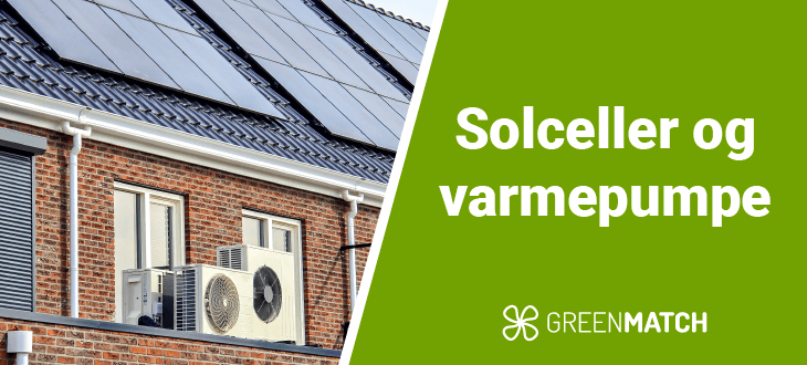 Solceller og varmepumpe